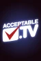 Poster for Acceptable TV