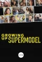 Poster for Growing Up Supermodel