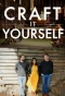 Poster for Craft It Yourself