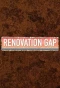 Poster for Renovation Gap