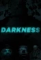 Poster for Darkness