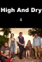 Poster for High & Dry