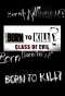 Poster for Born to Kill? Class of Evil