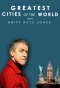 Poster for Greatest Cities of the World with Griff Rhys Jones