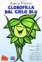 Poster for Clorofilla dal Cielo Blu