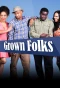Poster for Grown Folks