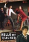 Poster for Hello My Teacher