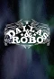 Poster for Dallas & Robo