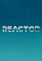 Poster for Reactor