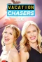 Poster for Vacation Chasers