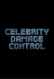 Poster for Celebrity Damage Control