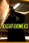 Poster for Trashformers