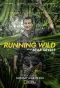 Poster for Running Wild with Bear Grylls
