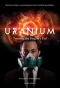 Poster for Uranium: Twisting the Dragon's Tail