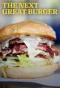 Poster for The Next Great Burger