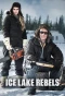Poster for Ice Lake Rebels