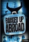 Poster for Banged Up Abroad