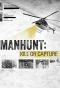Poster for Manhunt: Kill or Capture