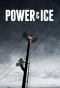 Poster for Power & Ice