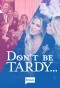 Poster for Don't Be Tardy...