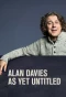 Poster for Alan Davies: As Yet Untitled