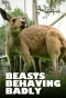 Poster for Beasts Behaving Badly