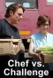 Poster for Chef vs. Challenge