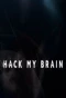 Poster for Hack My Brain