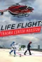 Poster for Life Flight: Trauma Center Houston