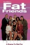 Poster for Fat Friends