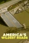 Poster for America's Wildest Roads