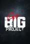 Poster for Guy's Big Project