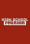Poster for High School Reunion