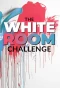 Poster for The White Room Challenge