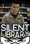 Poster for Silent Library