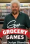 Poster for Guy's Grocery Games: Last Judge Standing