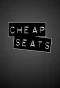 Poster for Cheap Seats