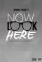 Poster for Now Look Here
