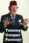 Poster for Tommy Cooper Forever