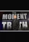 Poster for The Moment of Truth