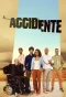 Poster for El accidente