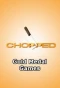 Poster for Chopped: Gold Medal Games