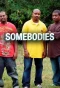 Poster for Somebodies