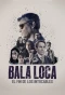 Poster for Bala Loca