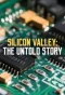 Poster for Silicon Valley: The Untold Story