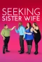 Poster for Seeking Sister Wife