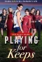 Poster for Playing for Keeps