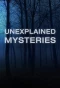 Poster for Unexplained Mysteries