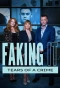 Poster for Faking It: Tears of a Crime