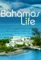 Poster for Bahamas Life
